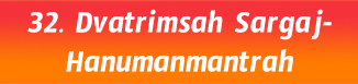 32.Dvatrimsah Sargaj-Hanumanmantrah